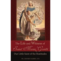 The Life and Witness of Saint Maria Goretti: Our Little Saint of the Beatitudes - Paperback