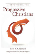 A Devotional for Progressive Christians - Paperback