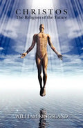 Christos: The Religion of the Future - Paperback