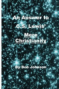 An Answer to C.S. Lewis' Mere Christianity - Paperback