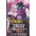 Not So Yours Truly (W/W/W Monster Romance) - Paperback