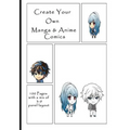 Create Your Own Manga & Anime Comics: 100 Pages with a mix of 3-9 panel layout. 7" x 10" book - Paperback
