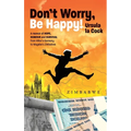 Don't worry, be happy! - Hardcover