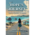 Hope's Journey: The Journey of Hope - Paperback