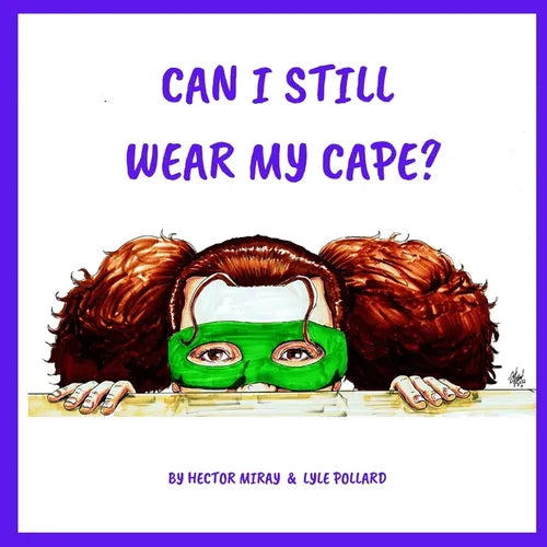 Can I Still Wear My Cape? - Paperback
