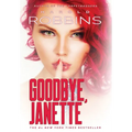 Goodbye, Janette - Hardcover