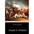 The Sun of Quebec: A Story of a Great Crisis - Paperback
