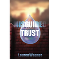 Misguided Trust - Paperback