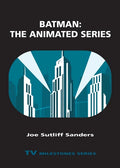 Batman: The Animated Series - Paperback
