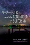Redefining Job and the Conundrum of Suffering - Paperback