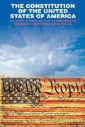 The Declaration of Independence and the Constitution of the United States of America - Paperback