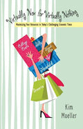 Virtually New for Virtually Nothing: Maximizing Your Resources in Today's Challenging Economic Times - Paperback