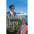 The Making of a National Hero - Hardcover