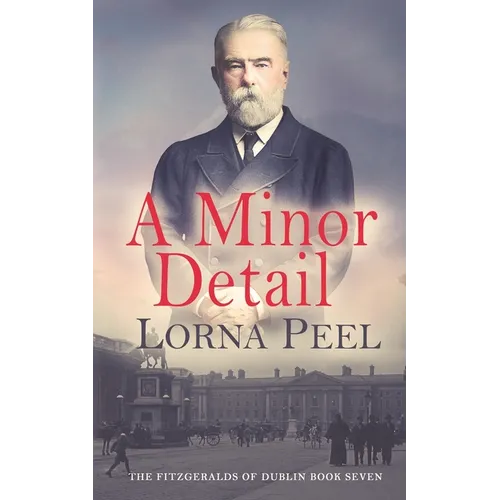 A Minor Detail: The Fitzgeralds of Dublin Book Seven - Paperback
