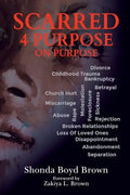 Scarred 4 Purpose On Purpose - Paperback