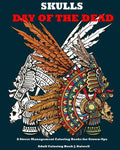 Skulls: Day of the Dead: A Stress Management Coloring Books for Grown-Ups: Awesome Animal Skulls Coloring Book, Anti-Stress Co - Paperback