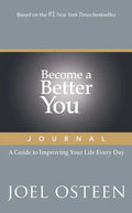 Become a Better You Journal: A Guide to Improving Your Life Every Day - Paperback