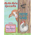 No No Nola Spicolla Goes to Foster Care - Hardcover