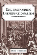 Understanding Dispensationalism - Hardcover