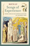Songs of Experience: Modern American and European Variations on a Universal Theme - Paperback