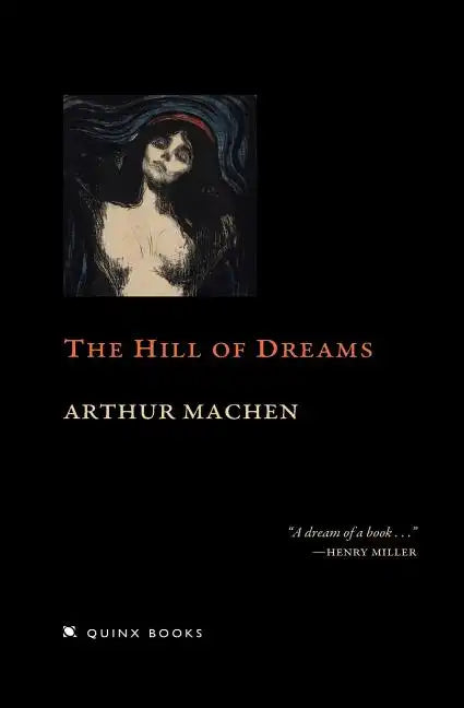 The Hill of Dreams - Paperback