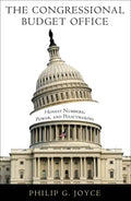 The Congressional Budget Office: Honest Numbers, Power, and Policymaking - Paperback