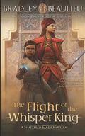 The Flight of the Whisper King: A Shattered Sands Novella - Paperback