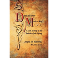 Death the Door, Music a Key: A Girl, a Harp at the Bedside of the Dying - Paperback