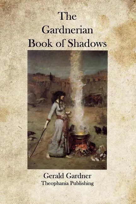 The Gardnerian Book of Shadows - Paperback