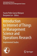 Introduction to Internet of Things in Management Science and Operations Research: Implemented Studies - Paperback