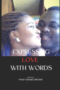 Expressing Love with Words: Change Lives with words - Paperback