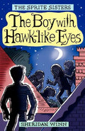 The Sprite Sisters: The Boy with Hawk-Like Eyes (Vol 6) - Paperback