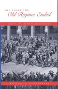 The Night the Old Regime Ended: August 4, 1789 and the French Revolution - Paperback