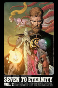 Seven to Eternity Volume 2 - Paperback