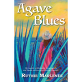 Agave Blues - Paperback