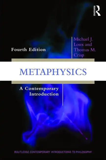 Metaphysics: A Contemporary Introduction - Paperback