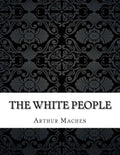 The White People - Paperback