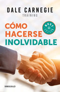 Cómo Hacerse Inolvidable / Make Yourself Unforgettable - Paperback