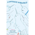 A Different Narworld - Hardcover
