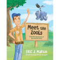 Meet the ZooLs: From the Adventures of Zed and the ZooLs - Paperback