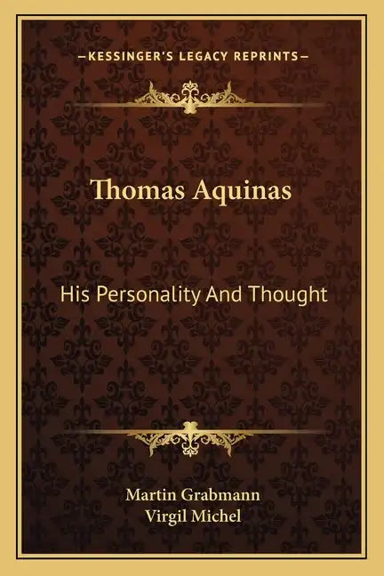 Thomas Aquinas: His Personality and Thought - Paperback