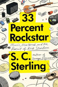 33 Percent Rockstar: Music, Heartbreak and the Pursuit of Rock Stardom - Paperback