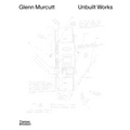 Glenn Murcutt: Unbuilt Works - Hardcover