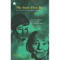 The Years Flew by: Recollections of Madame Sidney Gifford Czira - Paperback