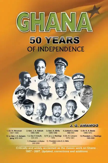 Ghana: 50 Year of Independence - Paperback