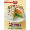 Betty Crocker 20 Best Birthday Cakes Recipes for Kids - Paperback