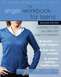 The Anger Workbook for Teens: Activities to Help You Deal with Anger and Frustration - Paperback