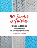 50 Shades of Stitches - Vol 3: Braids & Cables - Paperback