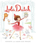 Lola Dutch - Hardcover