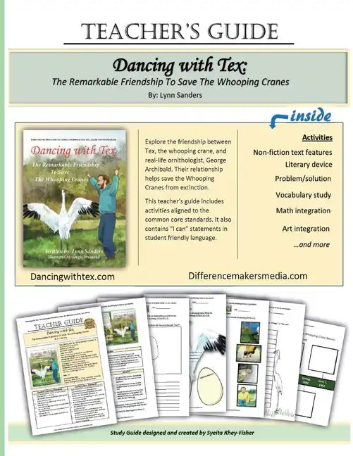 Teacher's Guide: Dancing With Tex: The Remarkable Friendship To Save The Whooping Cranes - Paperback